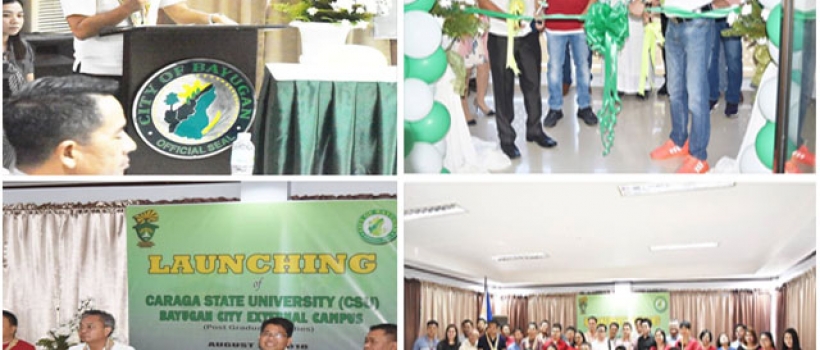 CSU Launches Bayugan City External Campus