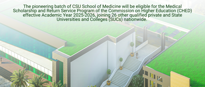 CSU joins 26 SUCs eligible for CHED medical scholarship
